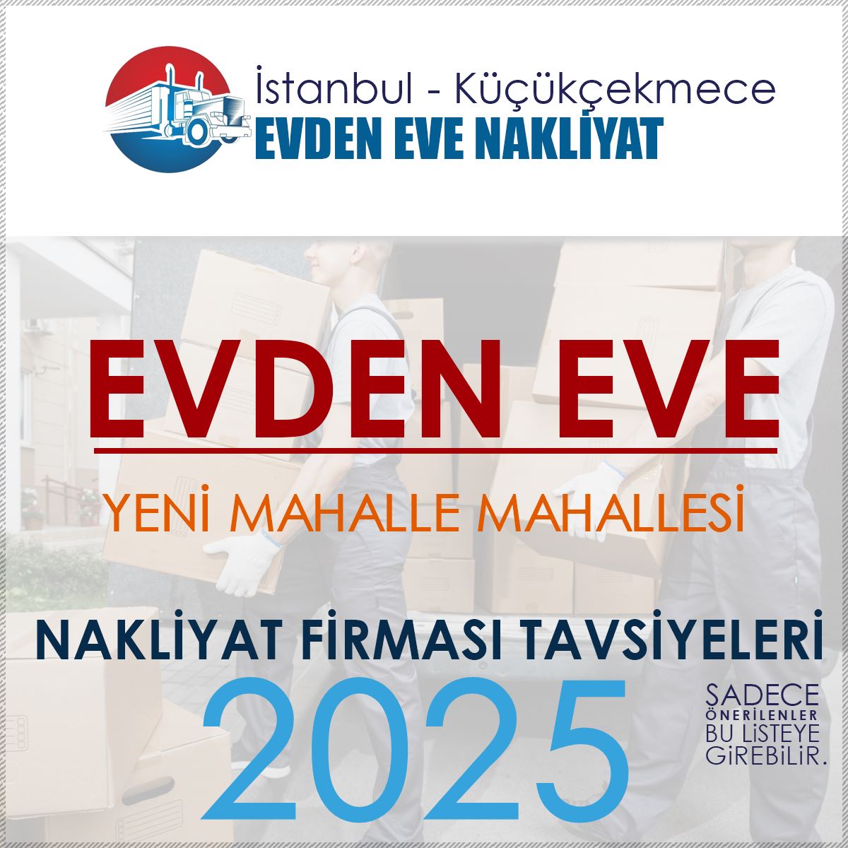 Yeni Mahalle Evden Eve Nakliyat Firmaları
